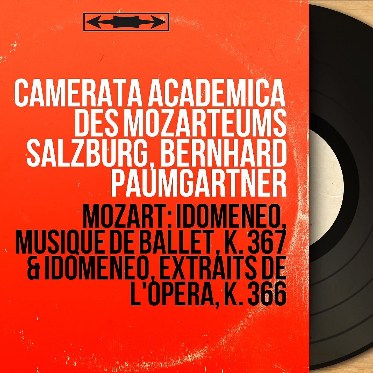 Camerata Academica des Mozarteums Salzburg - Idomeneo, K. 366: No. 31, Final Ronde