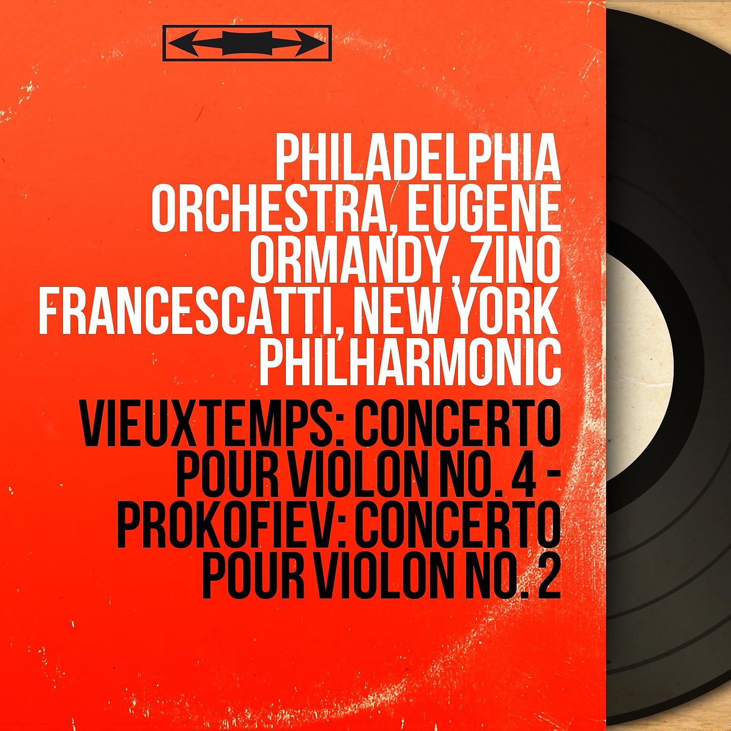 Постер альбома Vieuxtemps: Concerto pour violon No. 4 - Prokofiev: Concerto pour violon No. 2