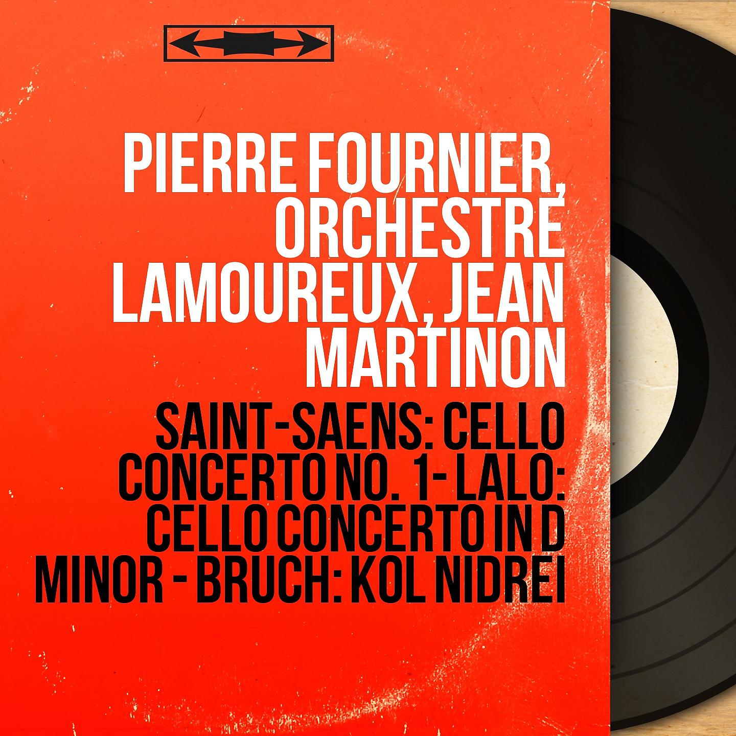 Pierre Fournier - Cello Concerto No. 1 in A Minor, Op. 33: I. Allegro non troppo