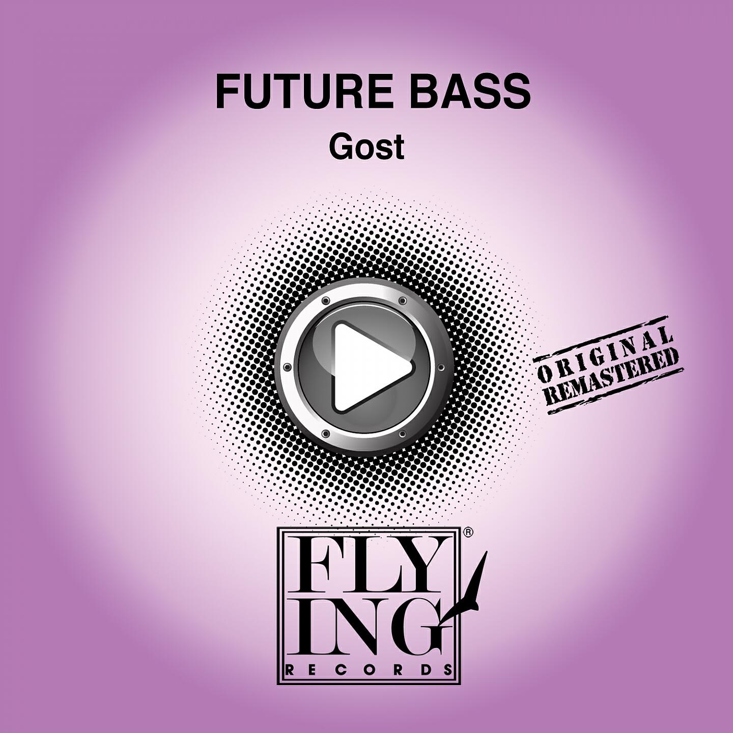 Future Bass - Gost (The Travel)