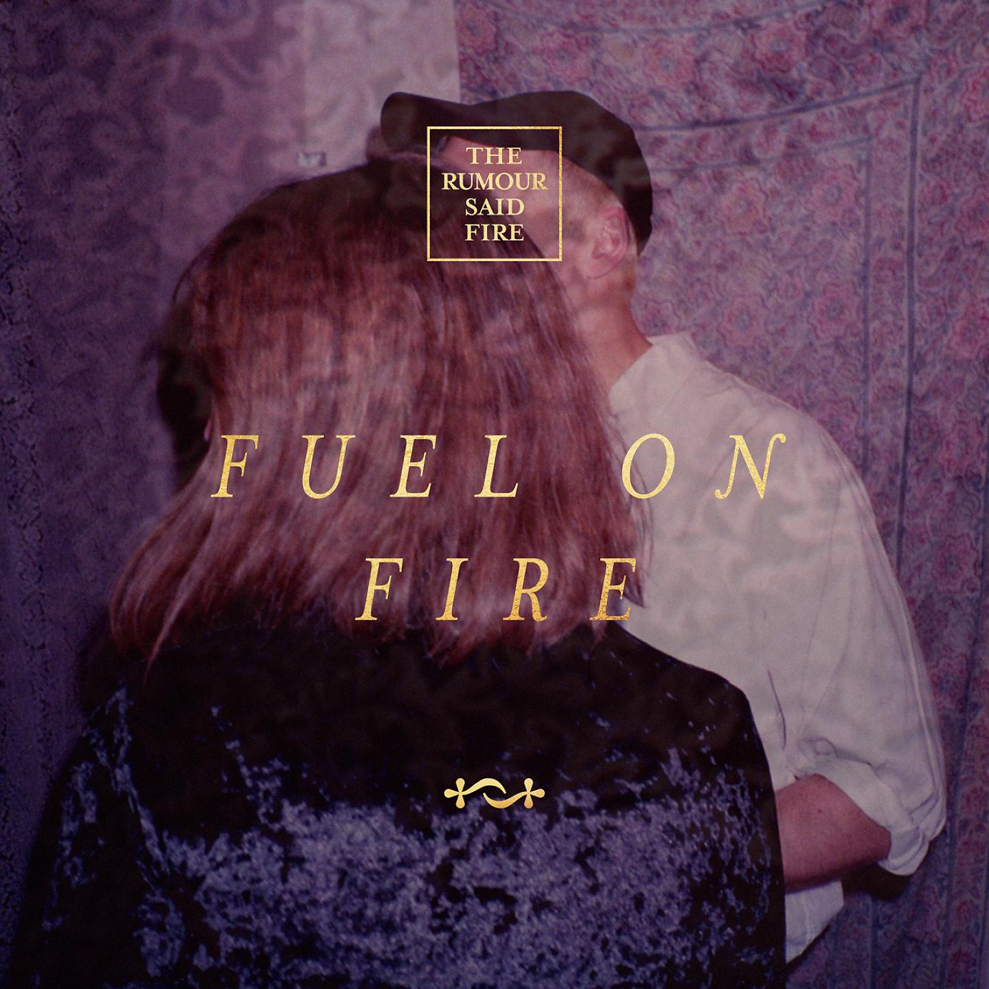 Постер альбома Fuel on Fire
