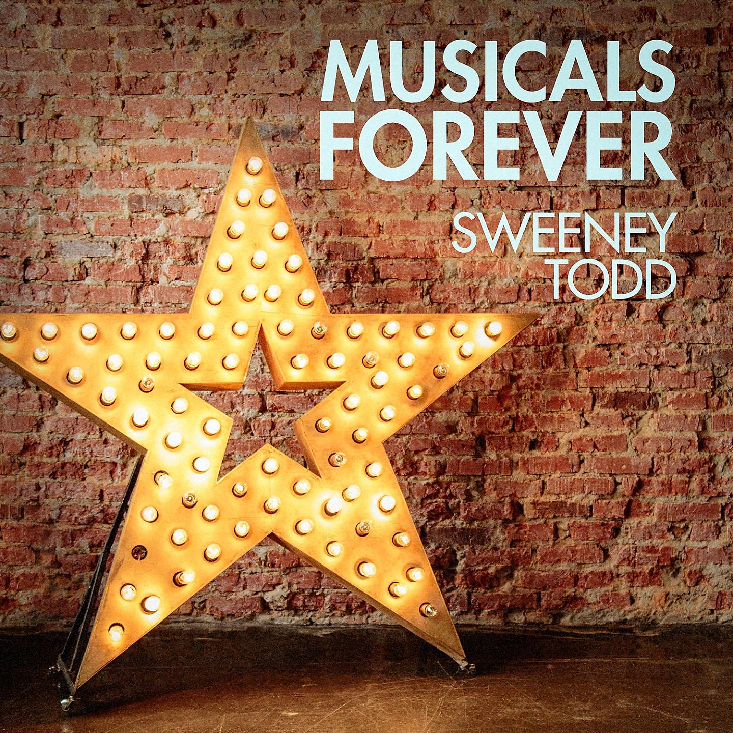 Постер альбома Musicals Forever: Sweeney Todd