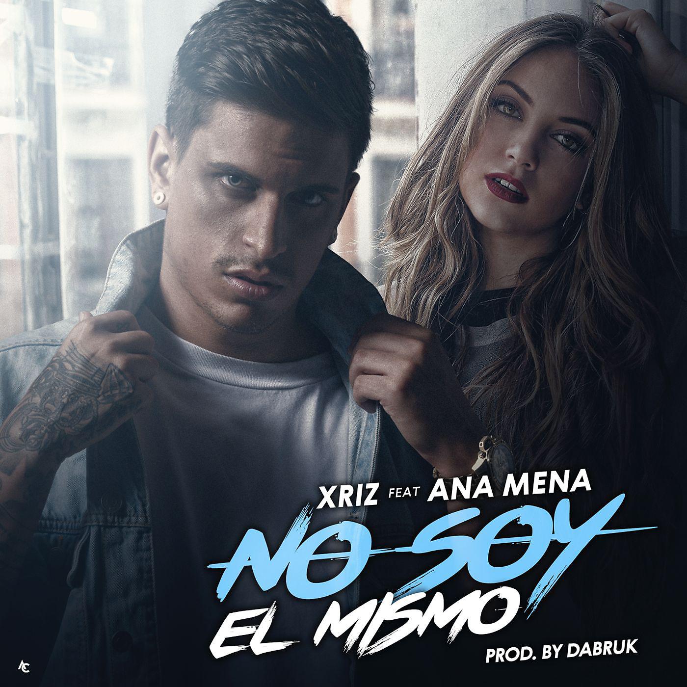 Постер альбома No soy el mismo (feat. Ana Mena)