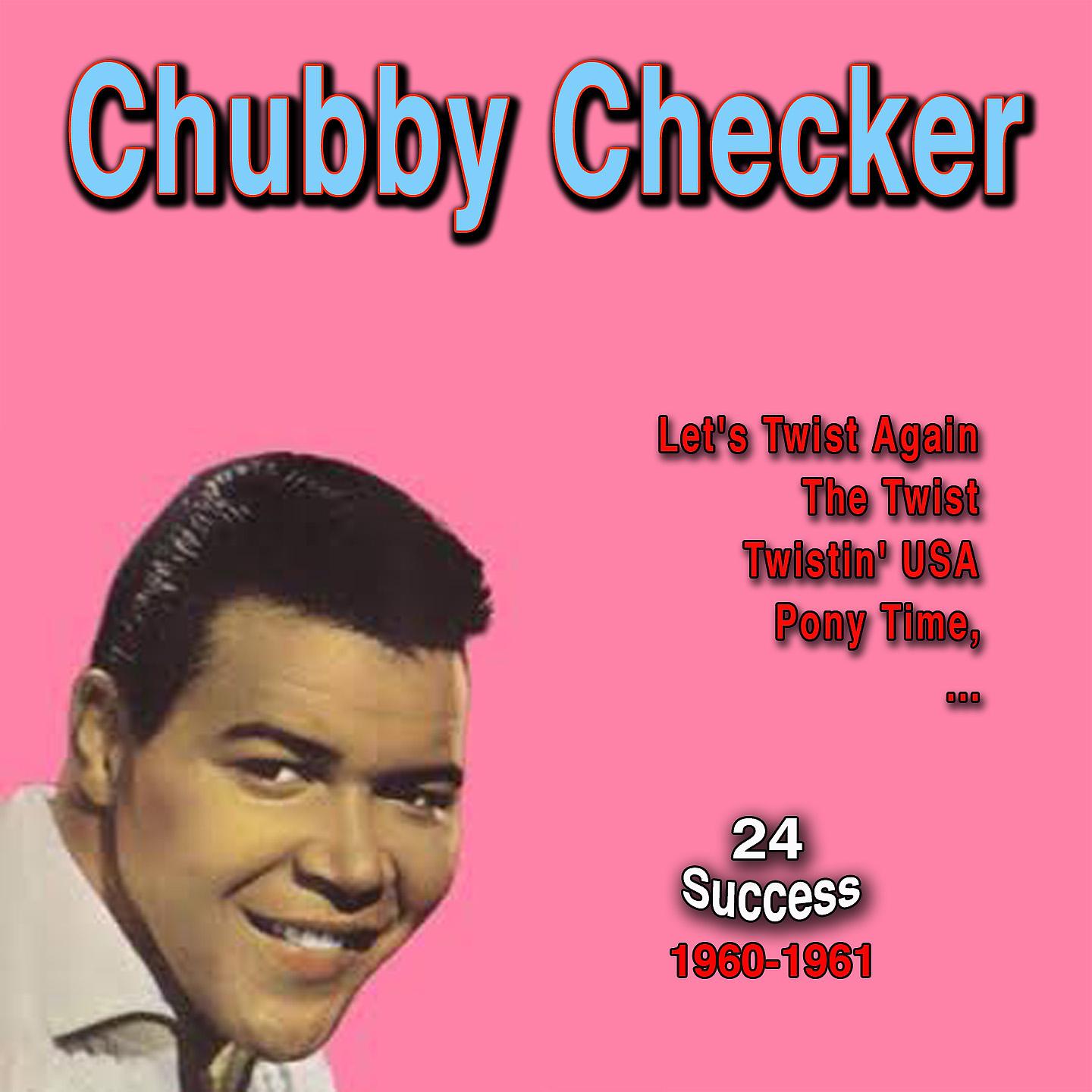 Постер альбома Chubby Checker (24 Success)