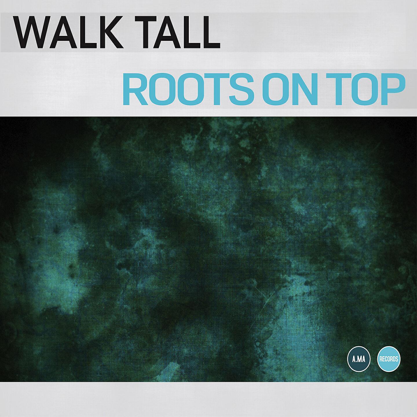 Walk Tall - Tukan