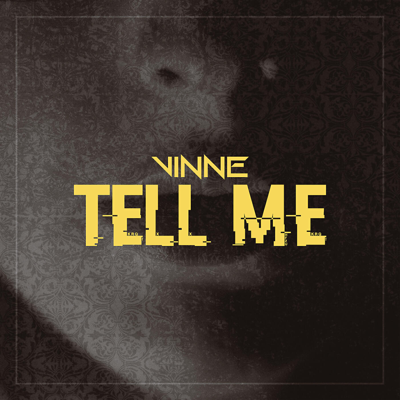 VINNE - Tell Me (Radio Edit)