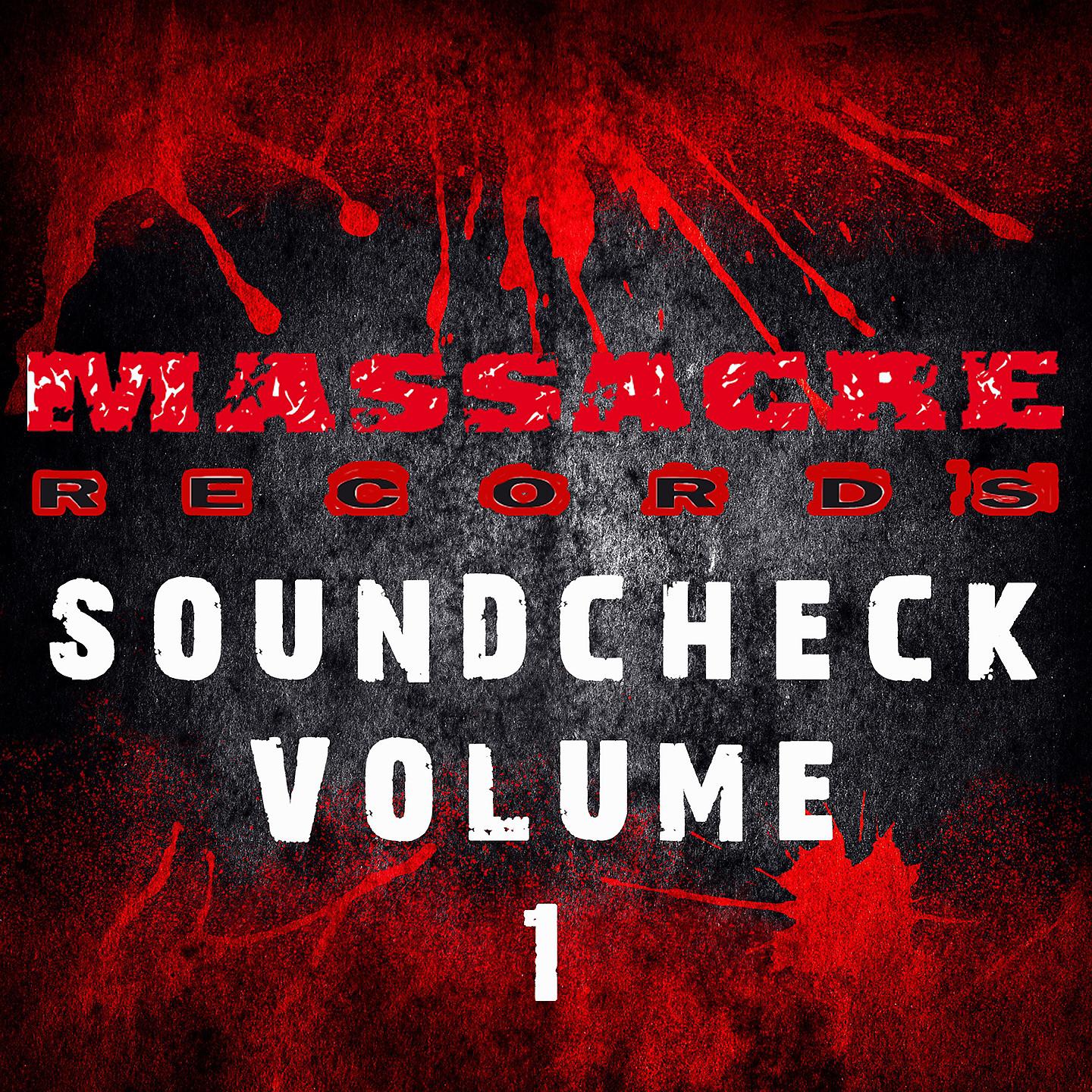 Постер альбома Massacre Soundcheck, Vol. 1