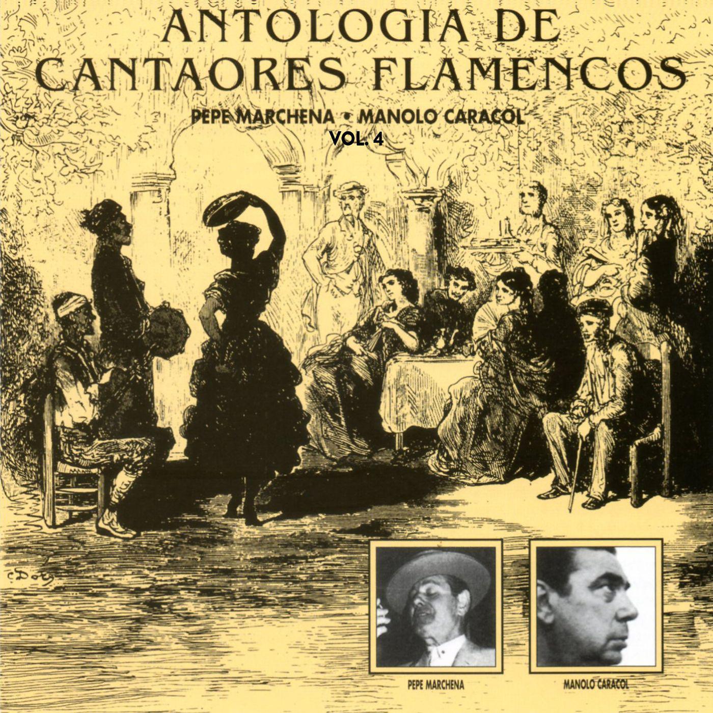 Постер альбома Antología de Cantaores Flamencos, Vol. 4 (Remastered 2015)