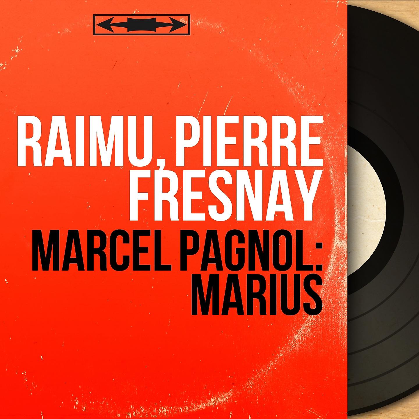 Постер альбома Marcel Pagnol: Marius