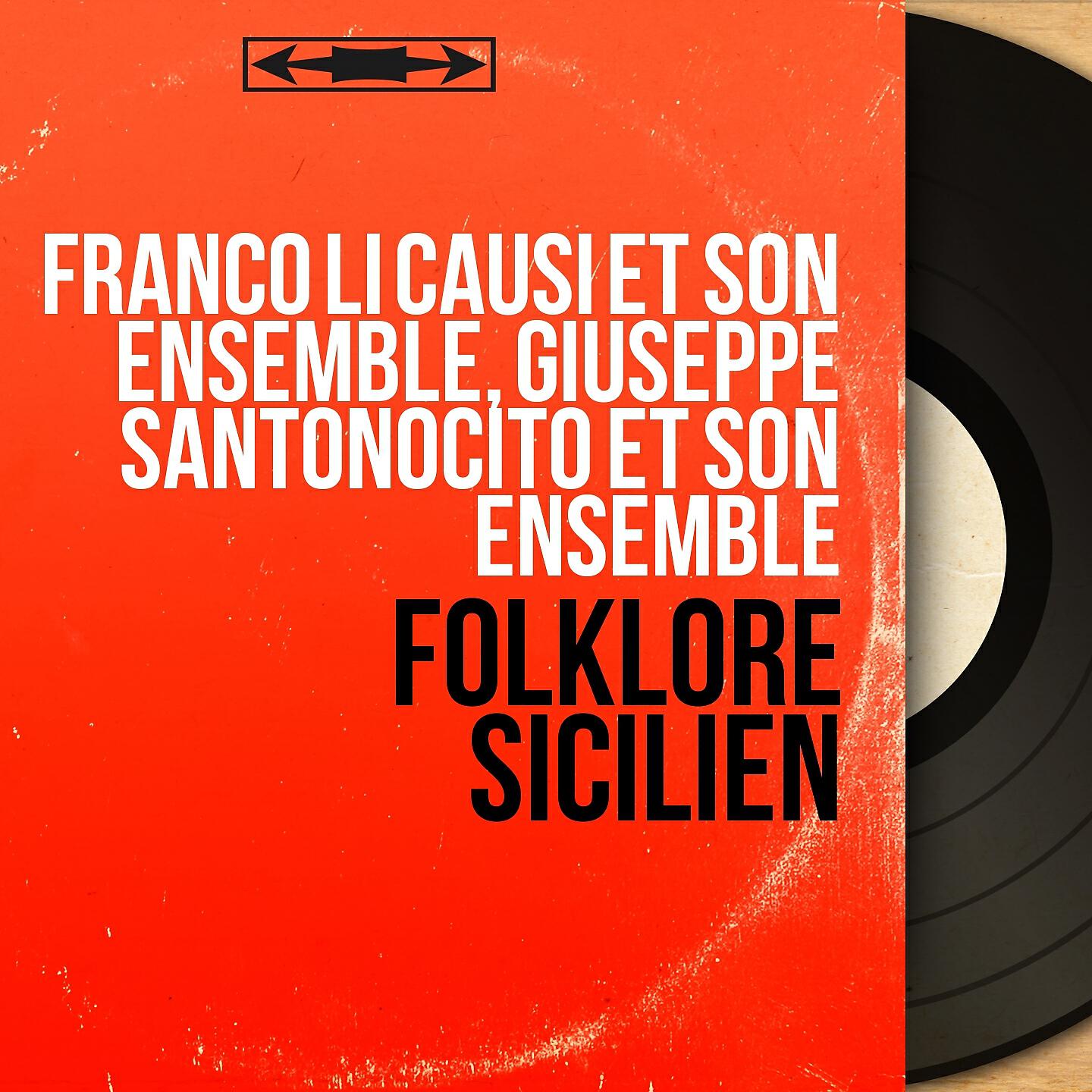 Franco Li Causi et son ensemble - Ciuri, ciuri