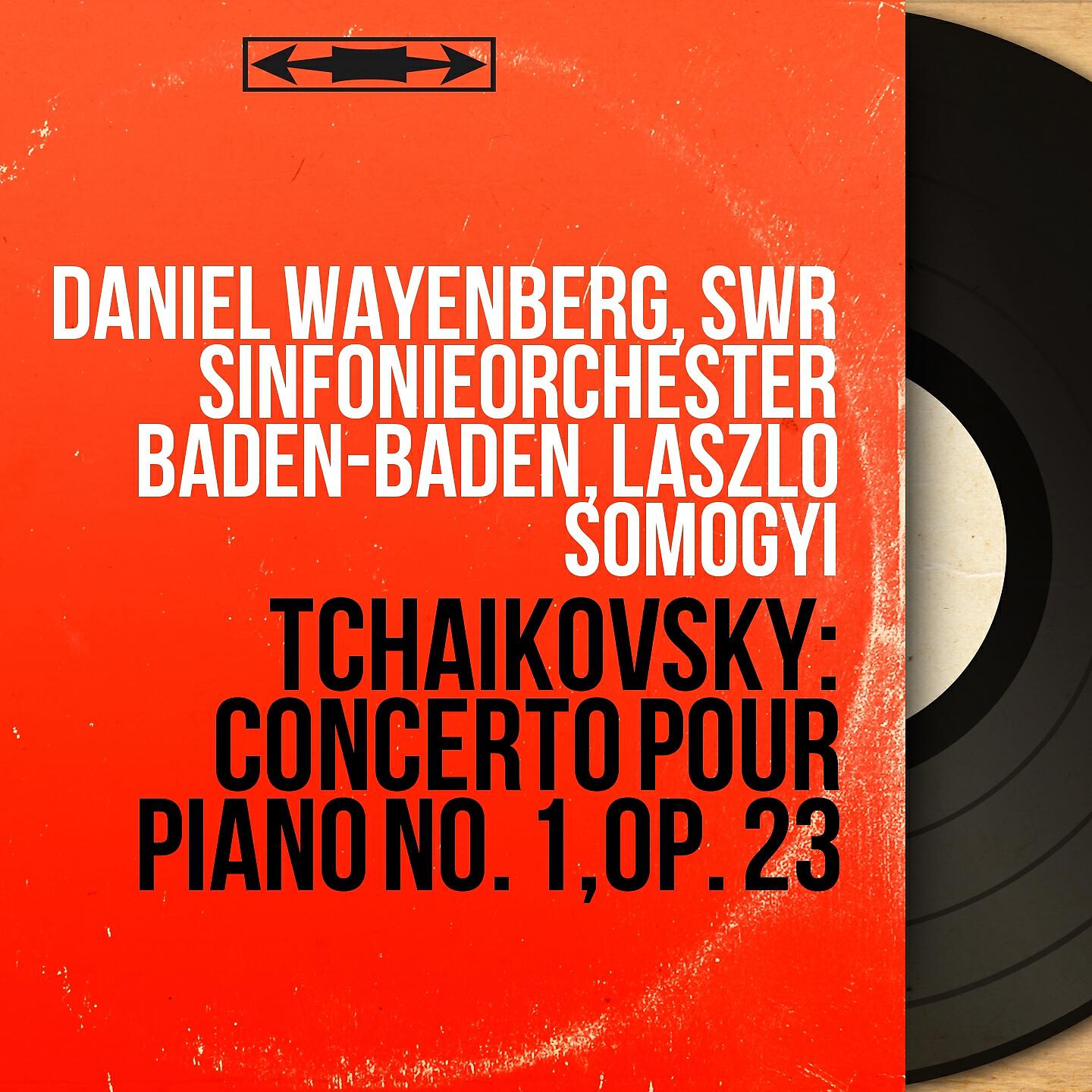 Daniel Wayenberg - Concerto pour piano No. 1 in B-Flat Minor, Op. 23: III. Allegro con fuoco