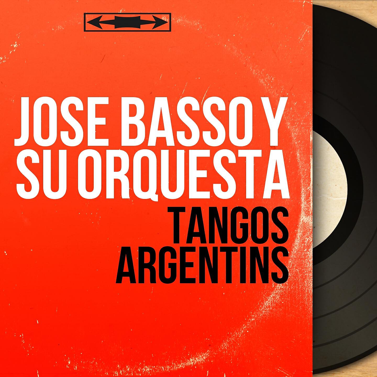 José Basso y Su Orquesta - Guardia Vieja