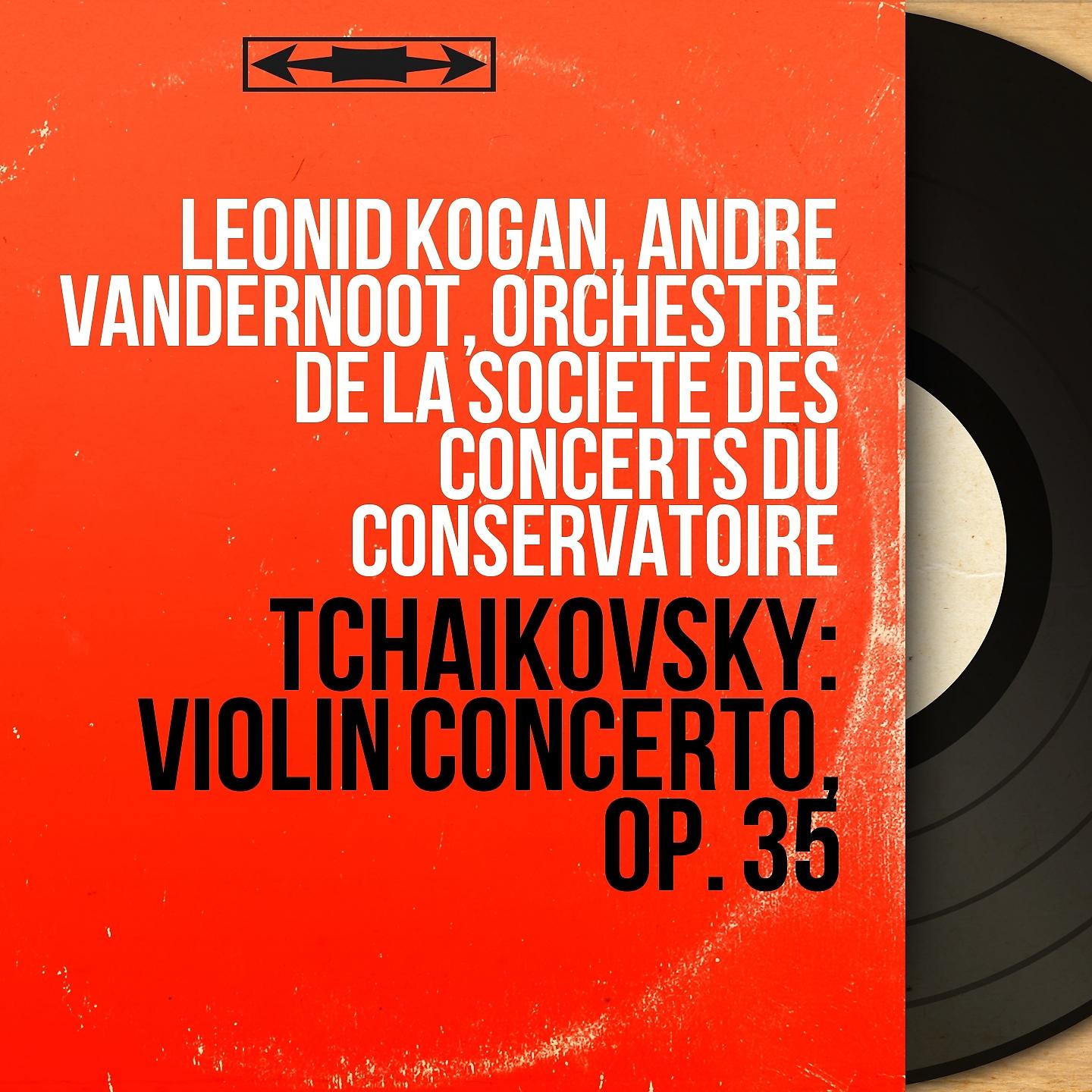 Leonid Kogan - Violin Concerto in D Major, Op. 35: II. Canzonetta. Andante