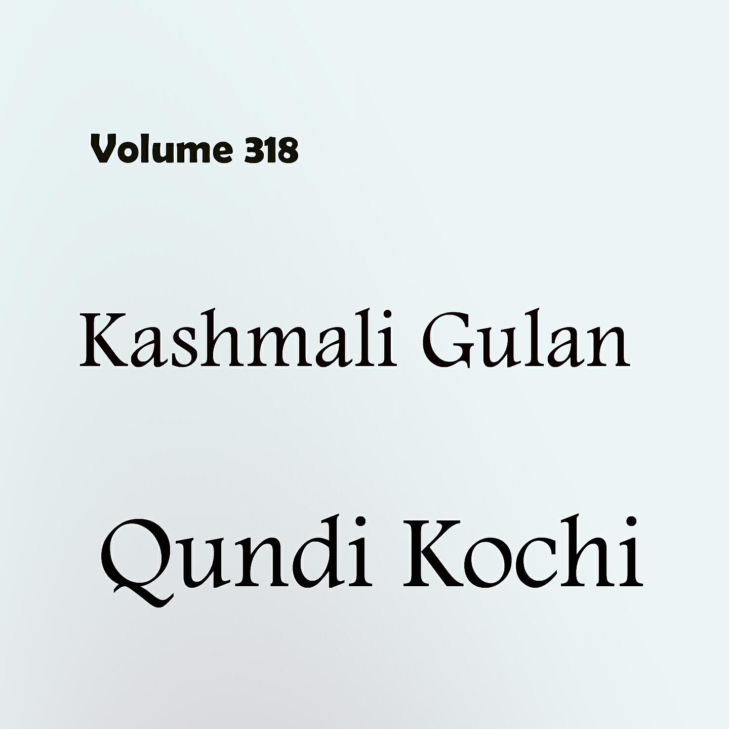 Qundi Kochi - Ghor Di Sra Guloona
