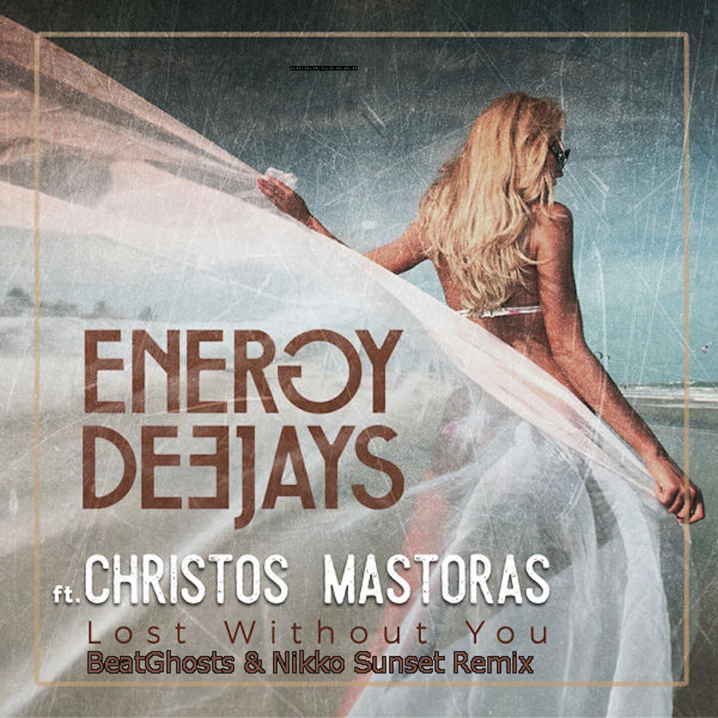 Energy Deejays - Lost Without You (BeatGhosts & Nikko Sunset Remix)