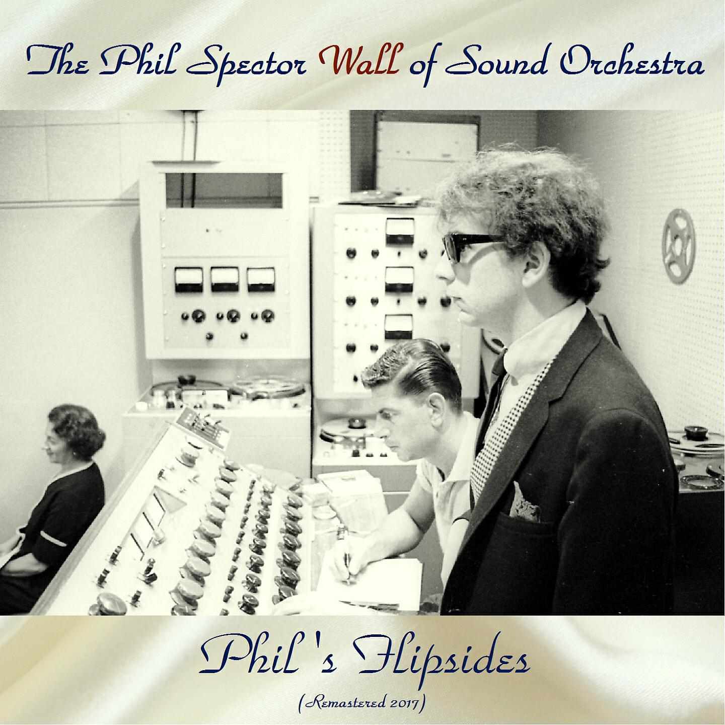 The Phil Spector Wall Of Sound Orchestra - Annette (Remastered 2017)