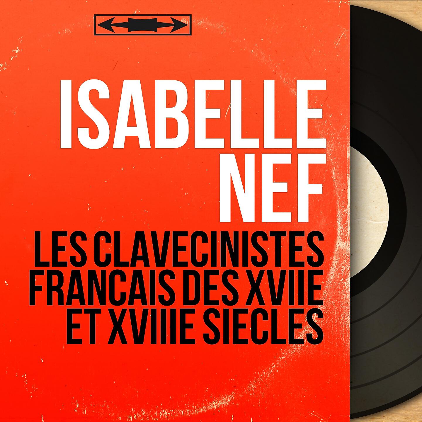 Isabelle Nef - Premier livre de pièces de clavecin, Suite No. 1: Musette en rondeau