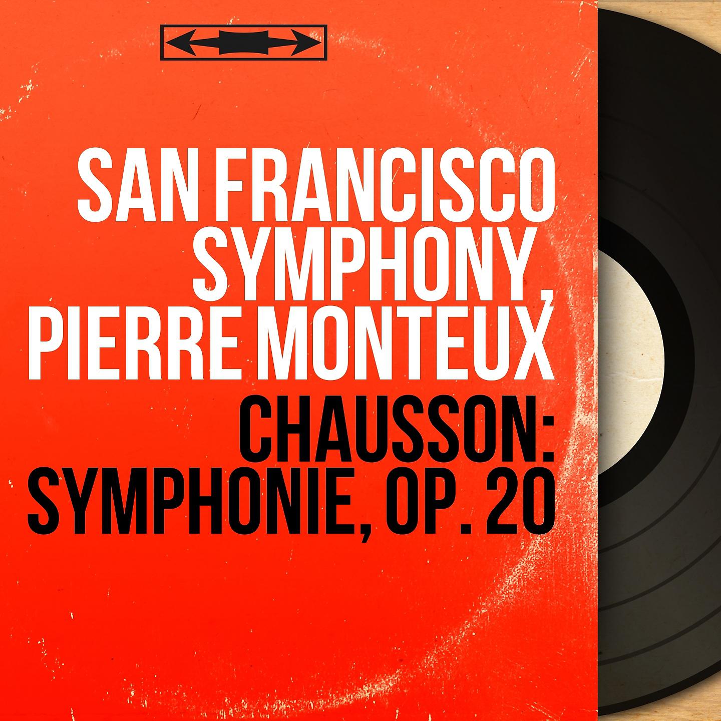 Постер альбома Chausson: Symphonie, Op. 20