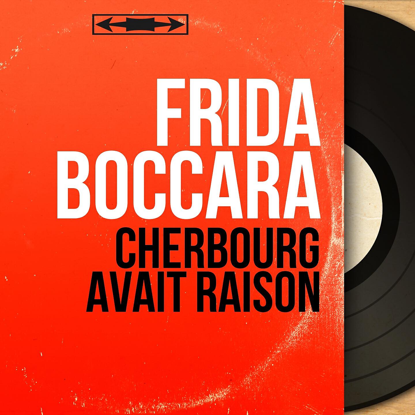 Frida Boccara - Cherbourg avait raison