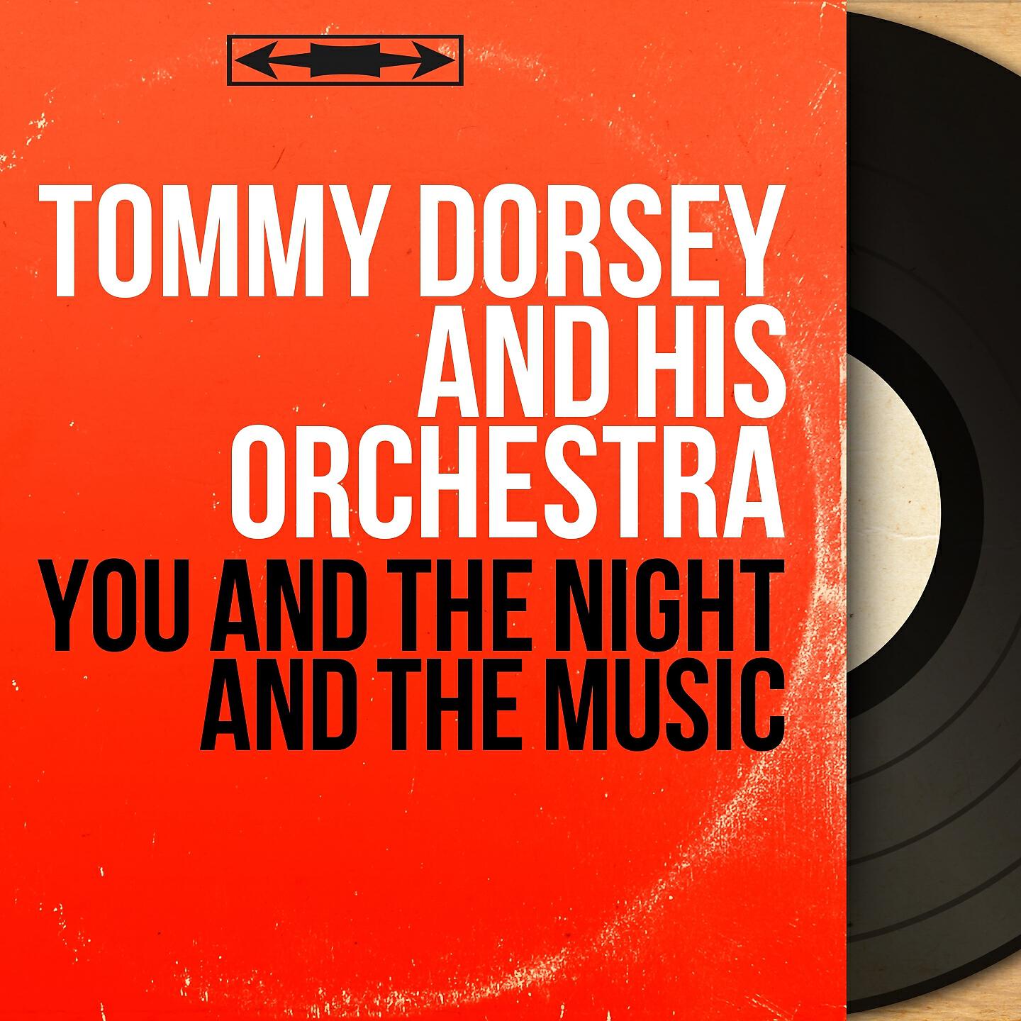 Tommy Dorsey and His Orchestra - I Guess I'll Have to Change My Plans