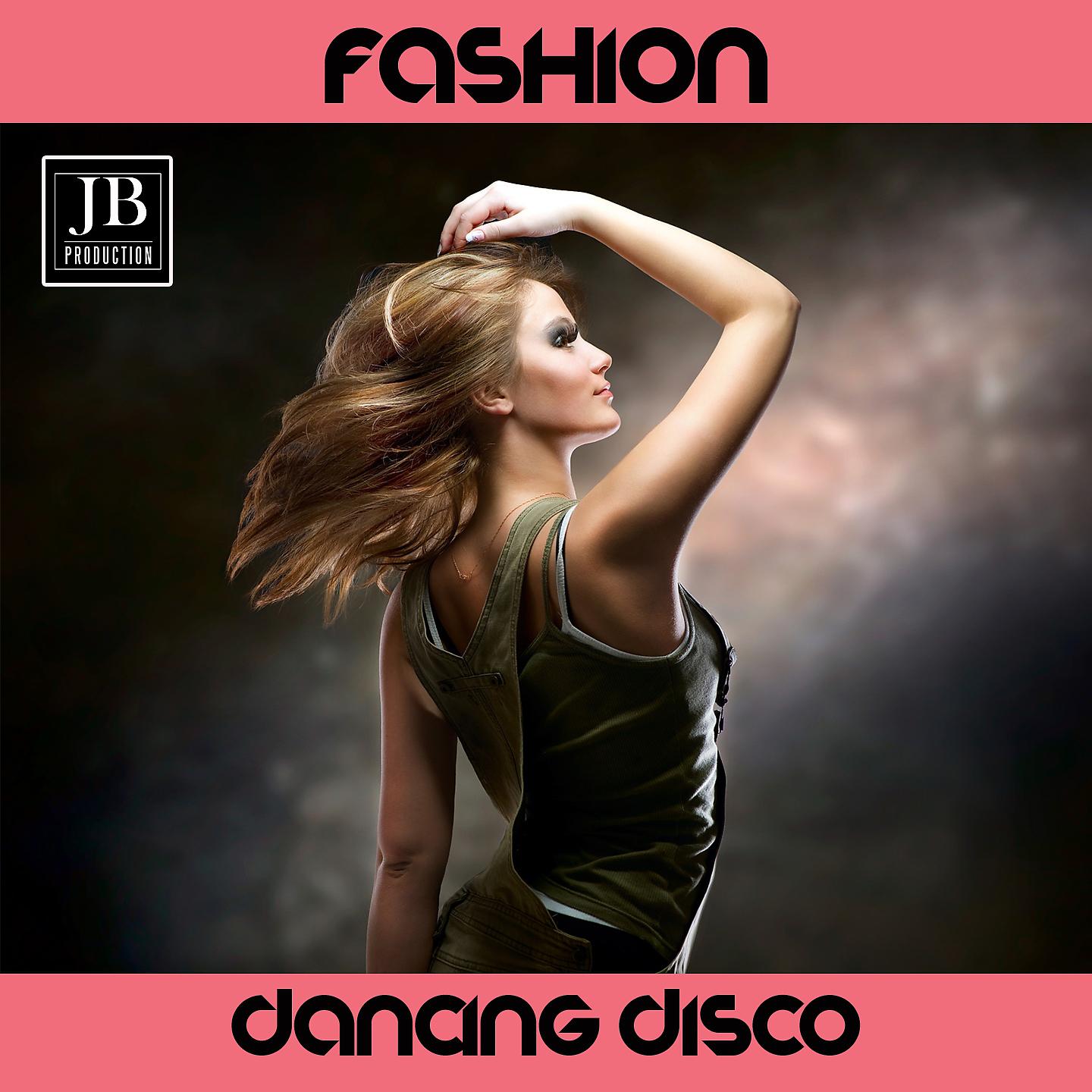 Постер альбома Fashion Dancing Disco