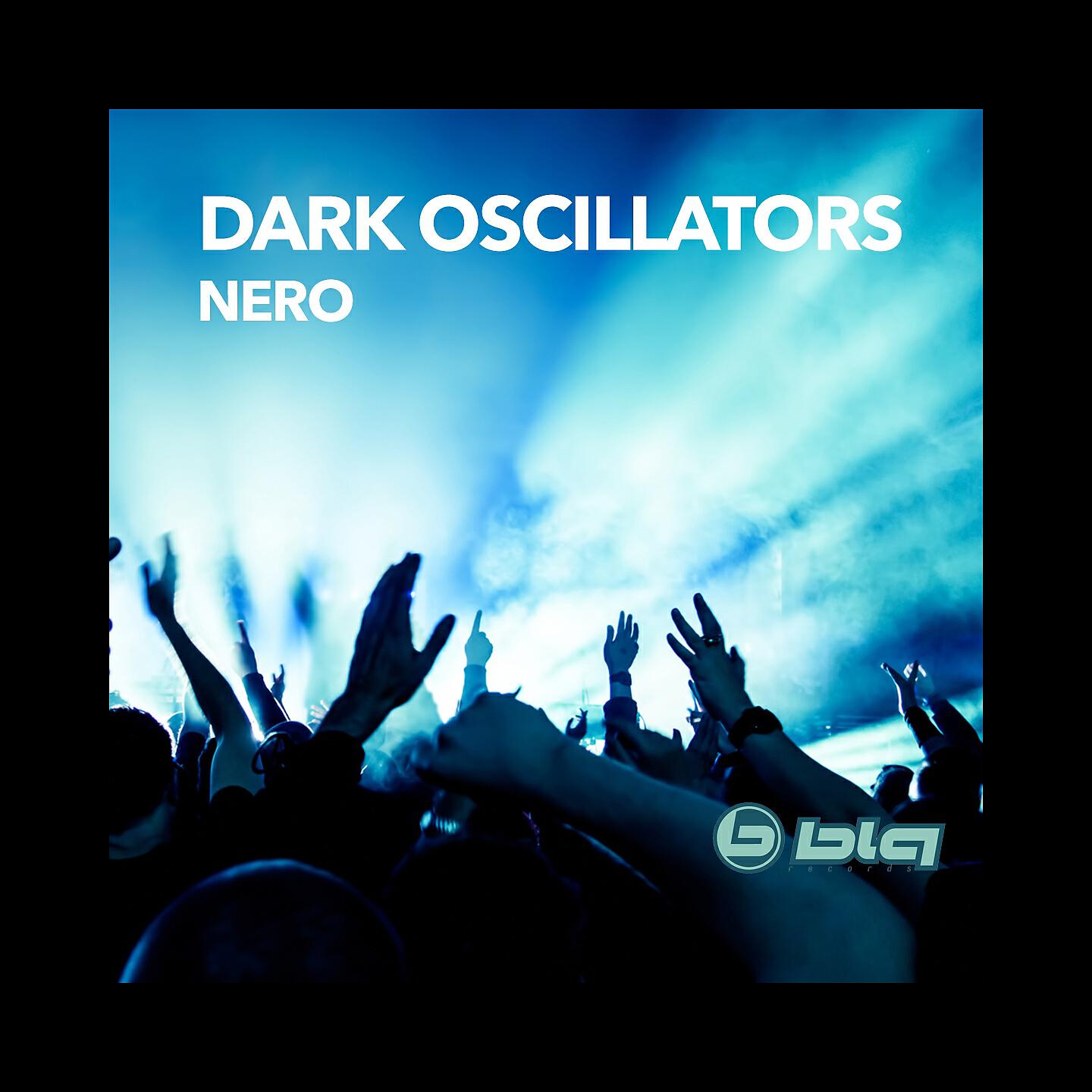 DARK OSCILLATORS - Nero (Remove the Melody Mix)
