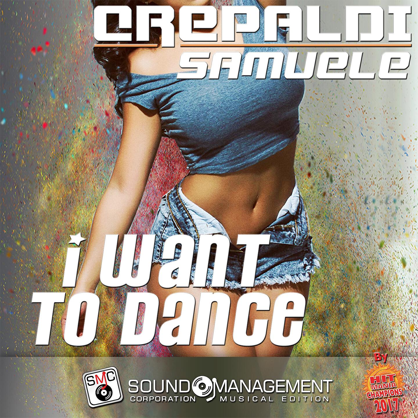 Crepaldi Samuele - I Want to Dance (Radio Edit)