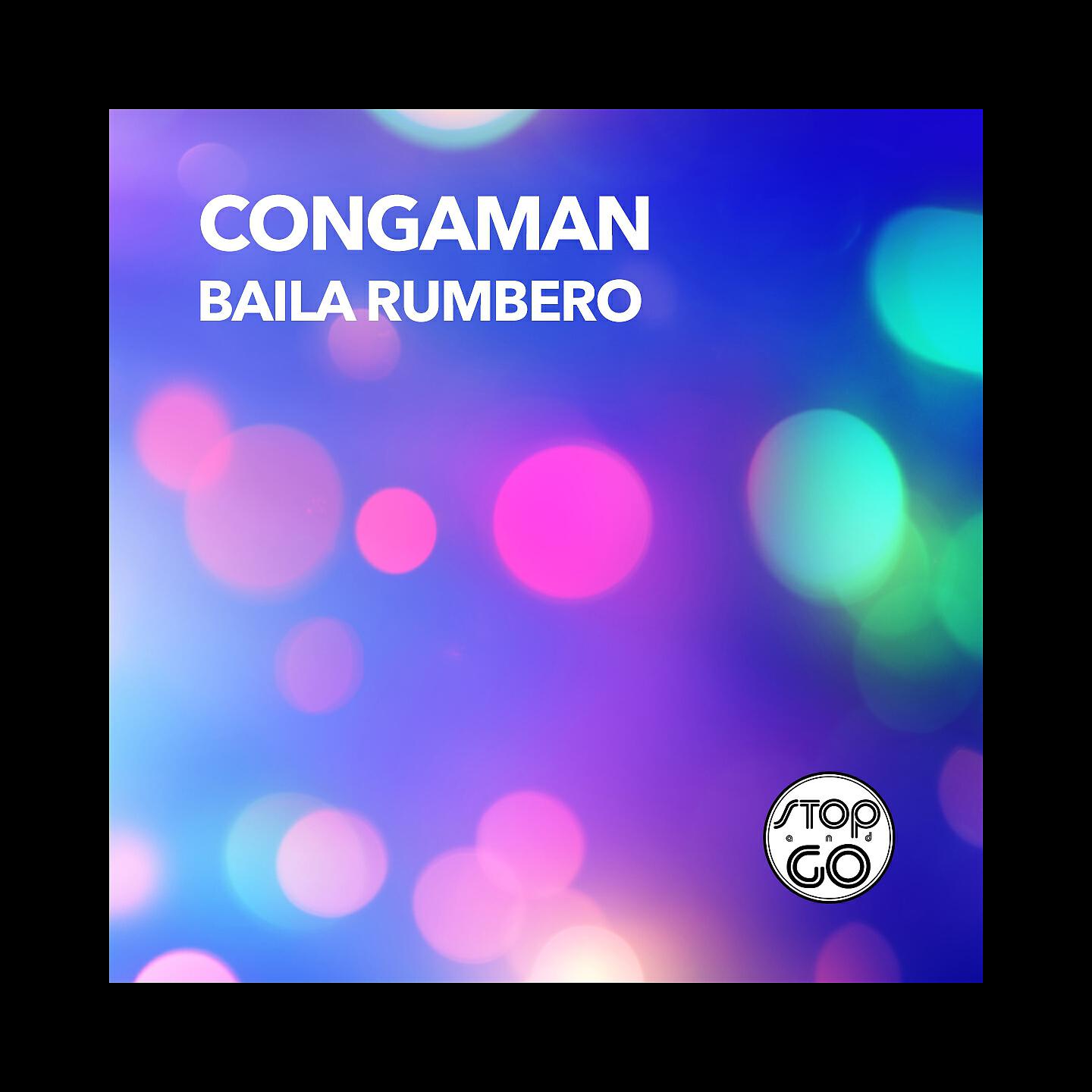 Congaman - Baila Rumbero (Tribal Mix)