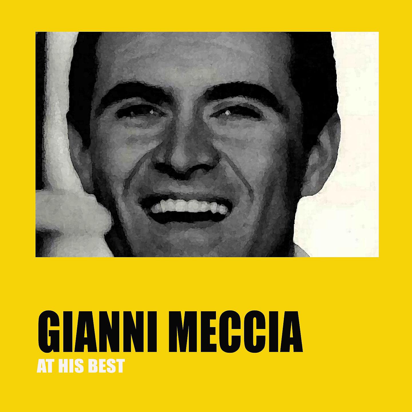 Постер альбома Gianni Meccia at His Best