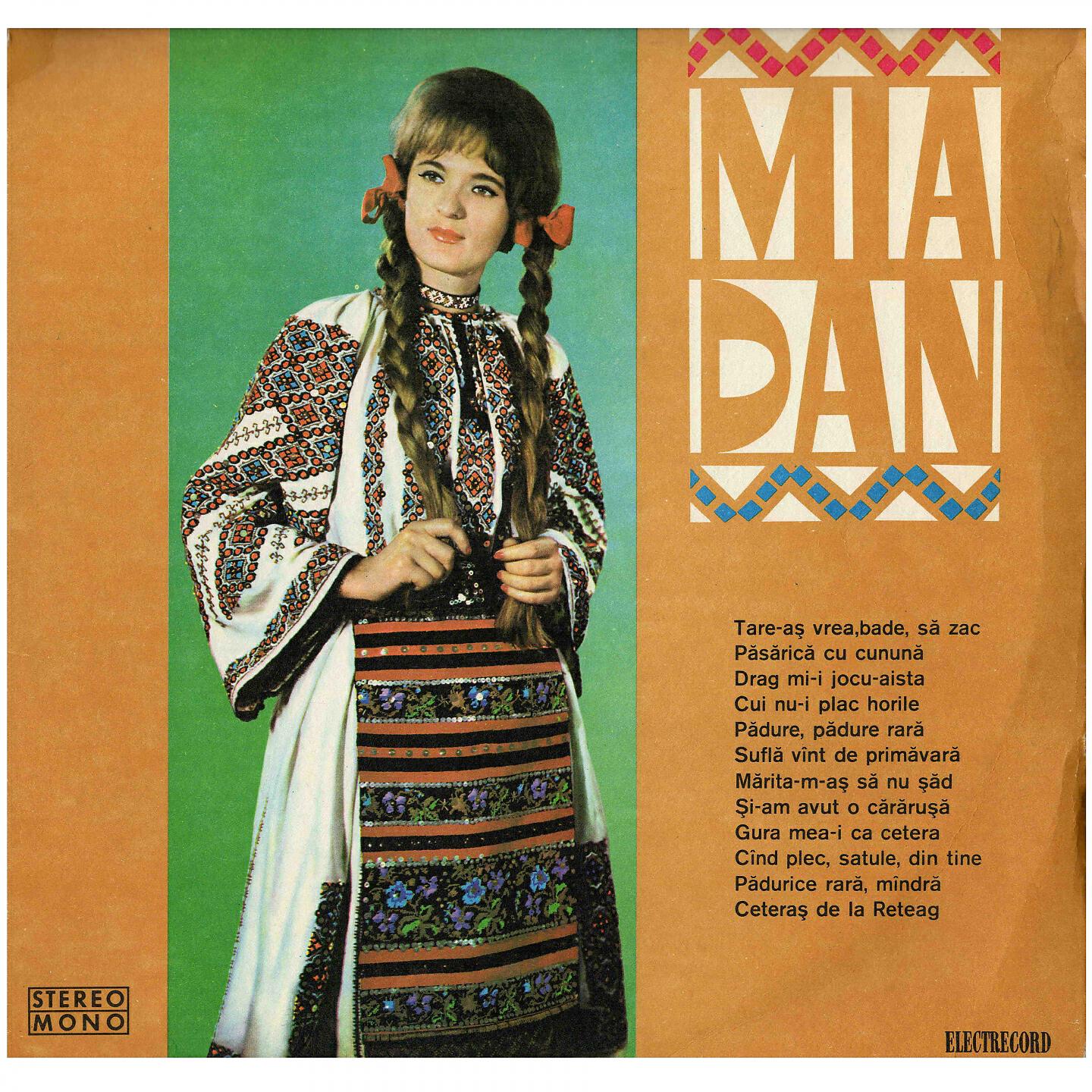 Mia Dan - Pădure, Pădure Rară