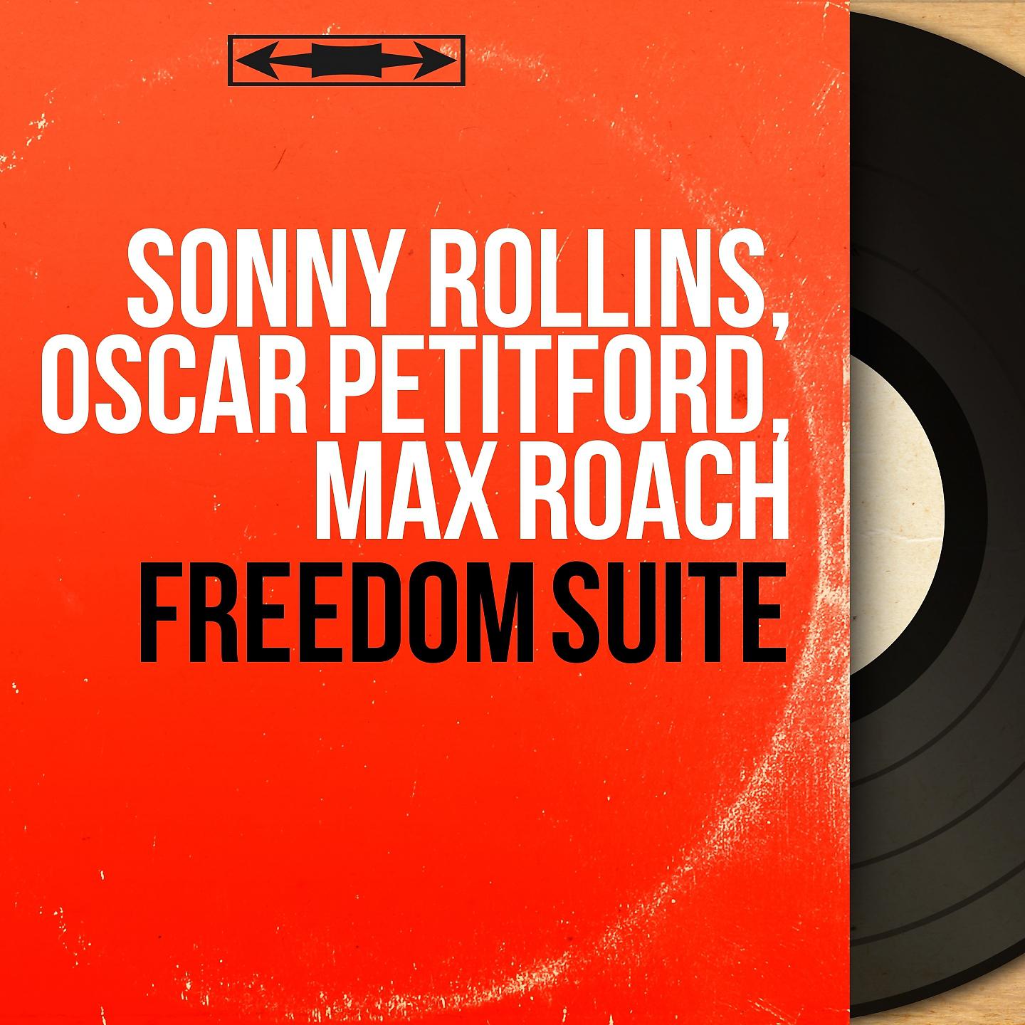 Песня сонни. Rollins Sonny "Freedom Suite". Sonny Rollins Freedom Suite album. Max Roach ‎– again.