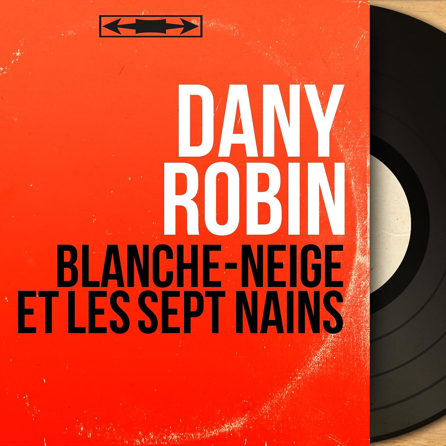 Постер альбома Blanche-Neige et les sept nains