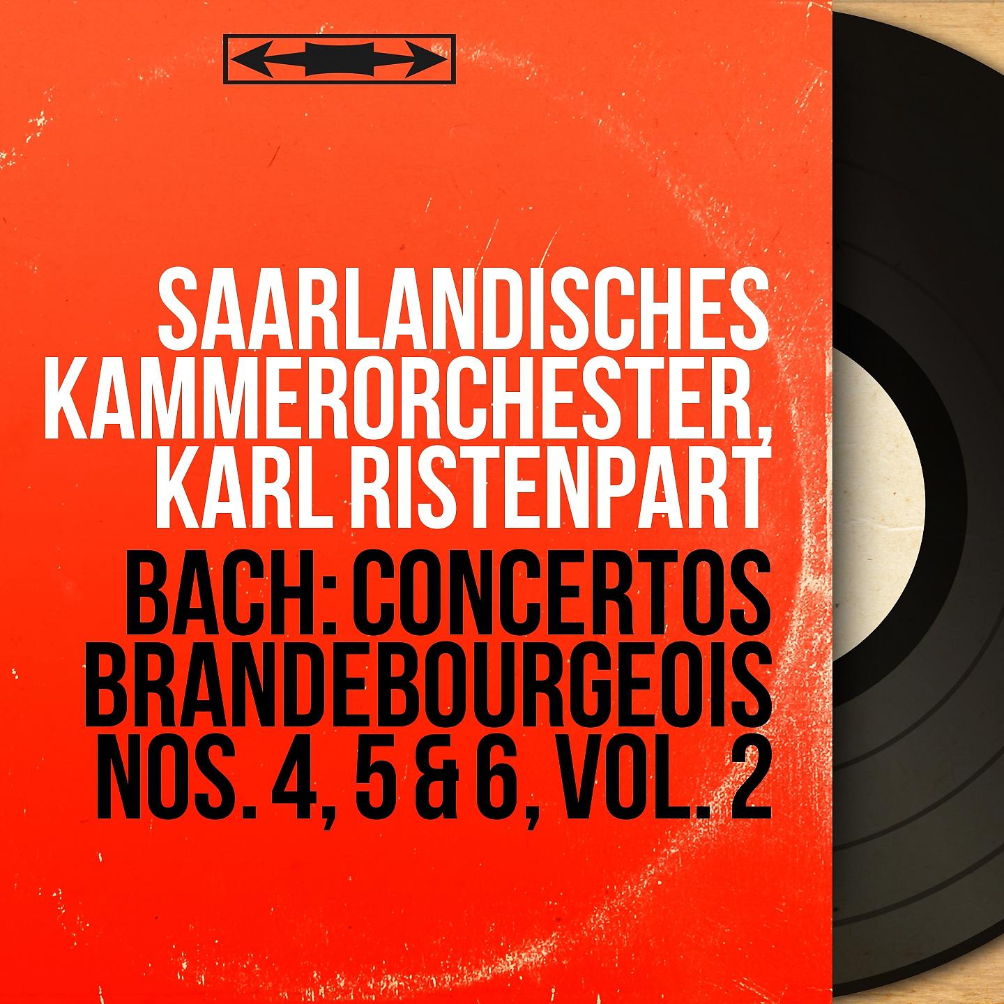 Постер альбома Bach: Concertos brandebourgeois Nos. 4, 5 & 6, vol. 2