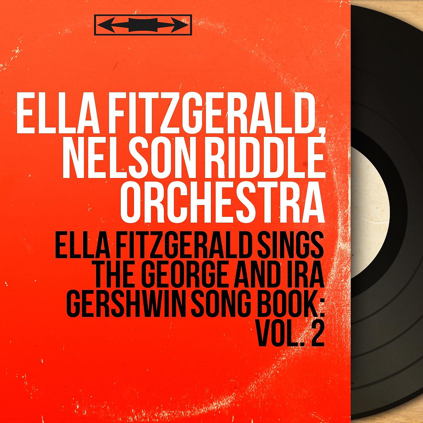 Постер альбома Ella Fitzgerald Sings the George and Ira Gershwin Song Book: Vol. 2
