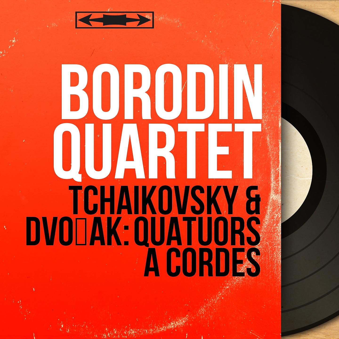 Постер альбома Tchaikovsky & Dvořák: Quatuors à cordes