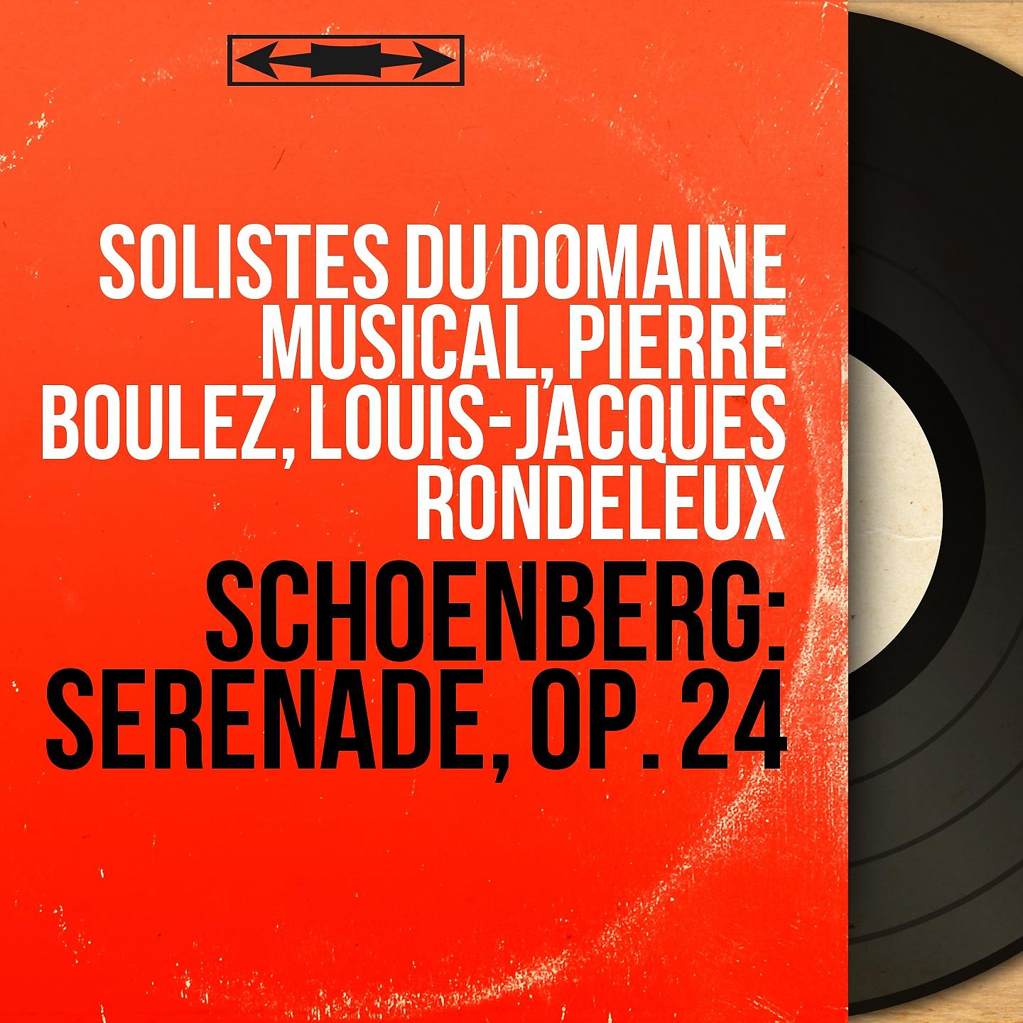 Постер альбома Schoenberg: Sérénade, Op. 24