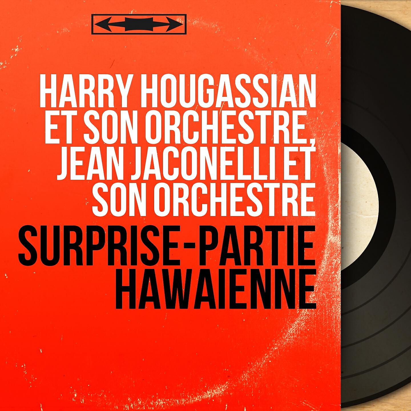 Harry Hougassian et son orchestre - Little Lani Jo