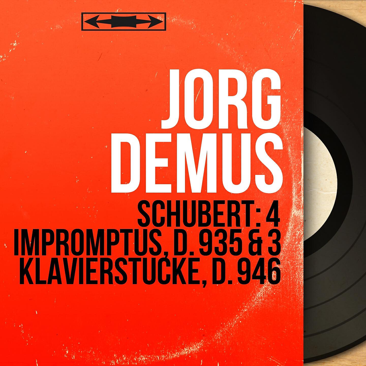 Jörg Demus - 4 Impromptus, Op. 142, D. 935: No. 4 in F Minor, Allegro scherzando