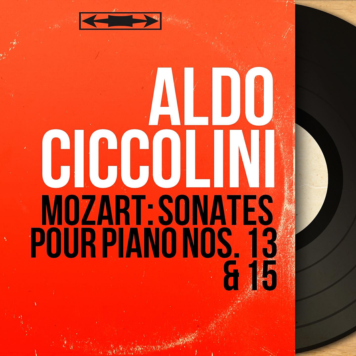 Aldo Ciccolini - Sonate pour piano No. 13 in B-Flat Major, K. 333: II. Andante cantabile