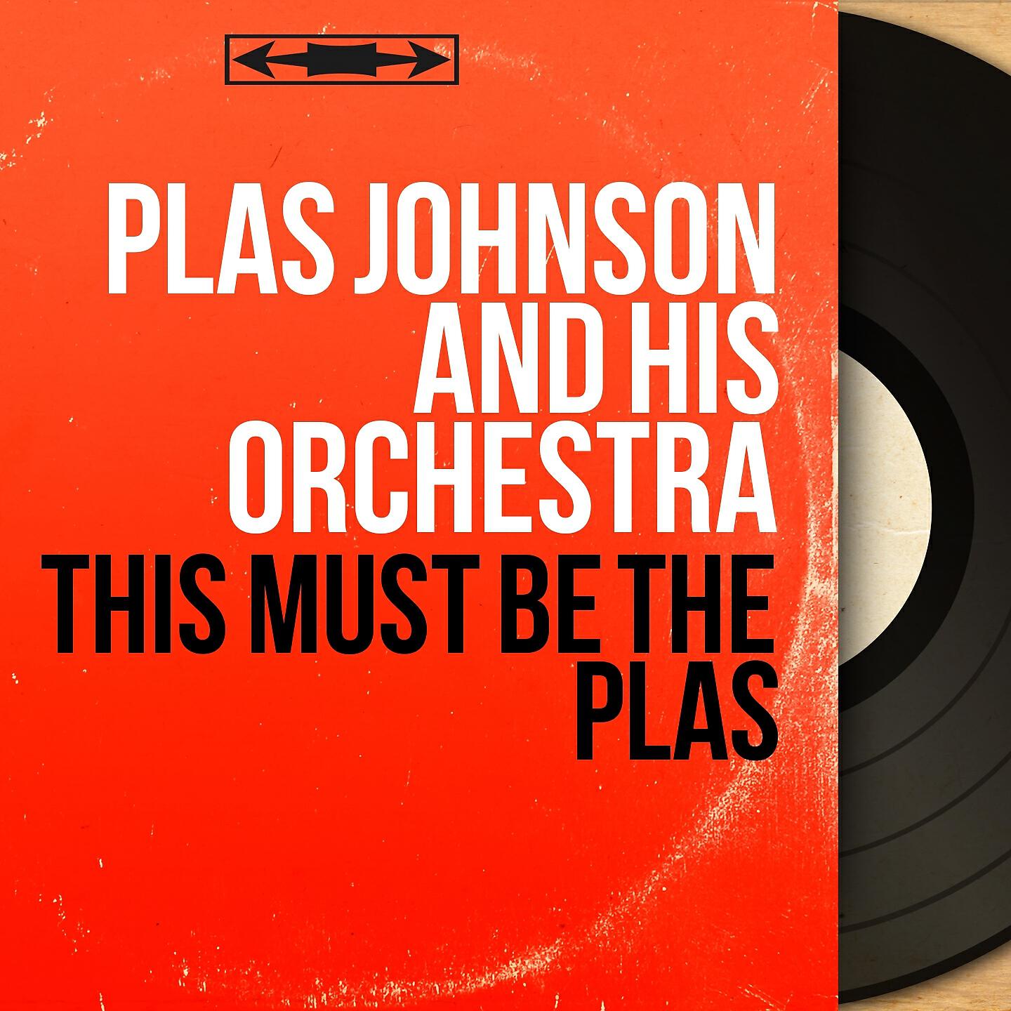 Plas Johnson and His Orchestra - Too Close for Comfort