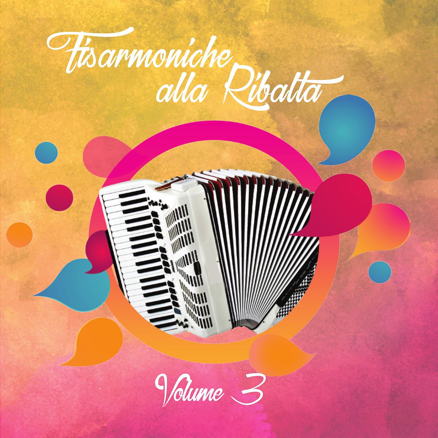 Постер альбома Fisarmoniche alla ribalta, Vol. 3