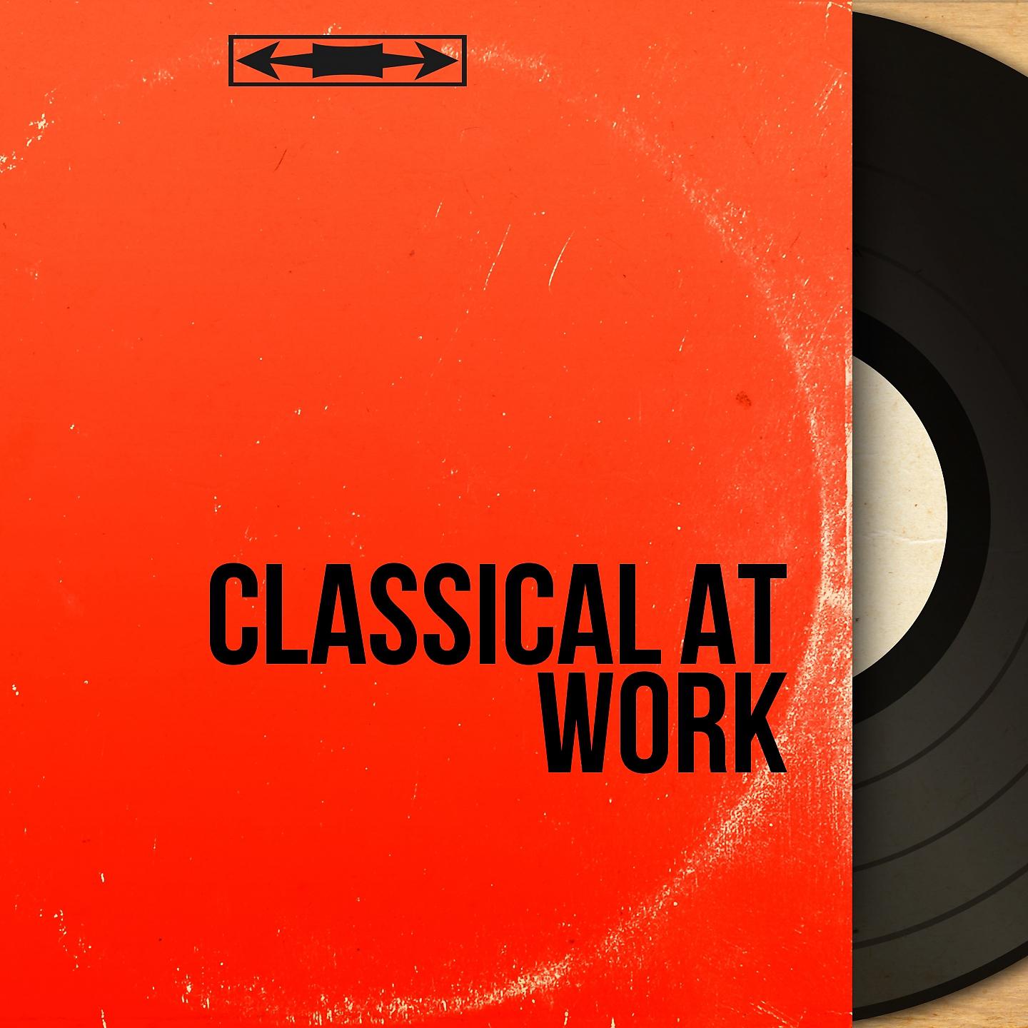 Постер альбома Classical at Work