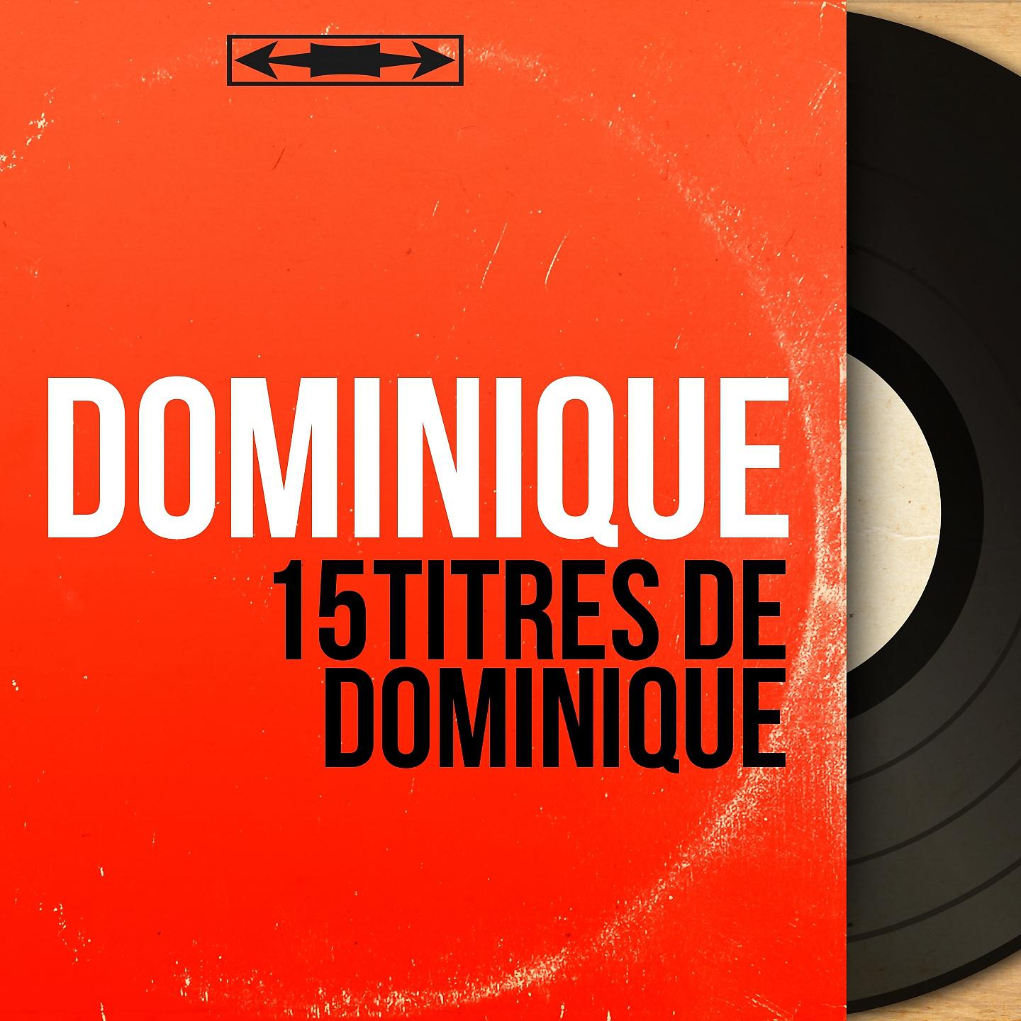 Постер альбома 15 titres de Dominique