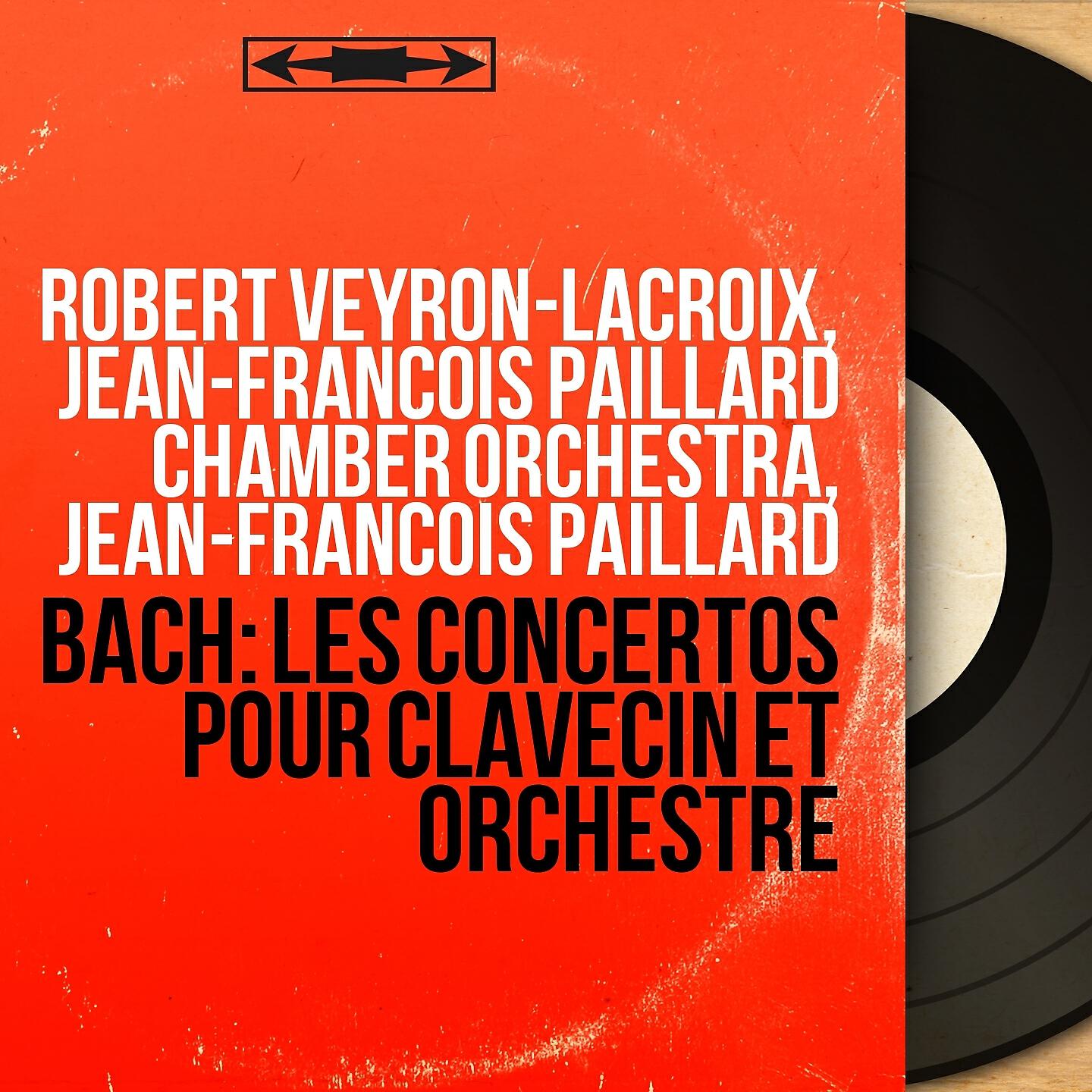 Robert Veyron-Lacroix - Harpsichord Concerto No. 4 in A Major, BWV 1055: II. Larghetto