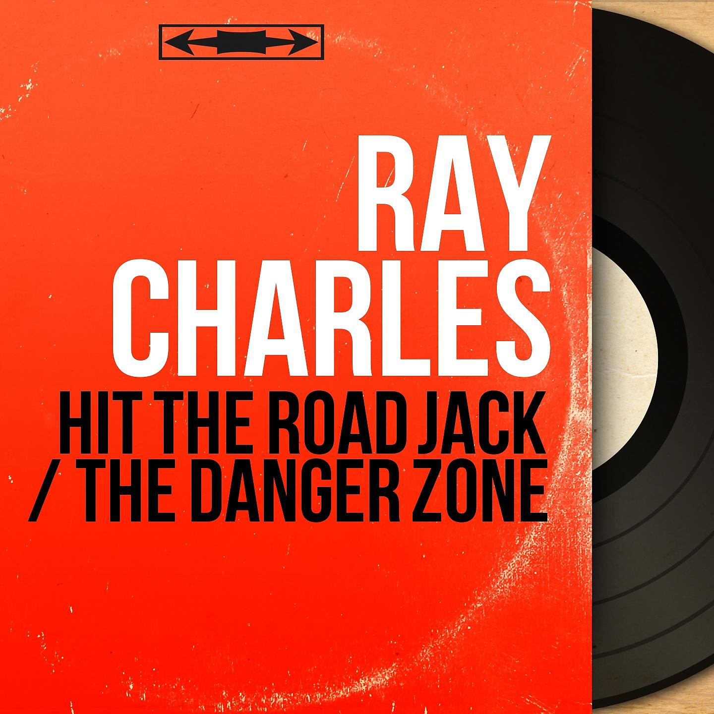 Постер альбома Hit the Road Jack / The Danger Zone