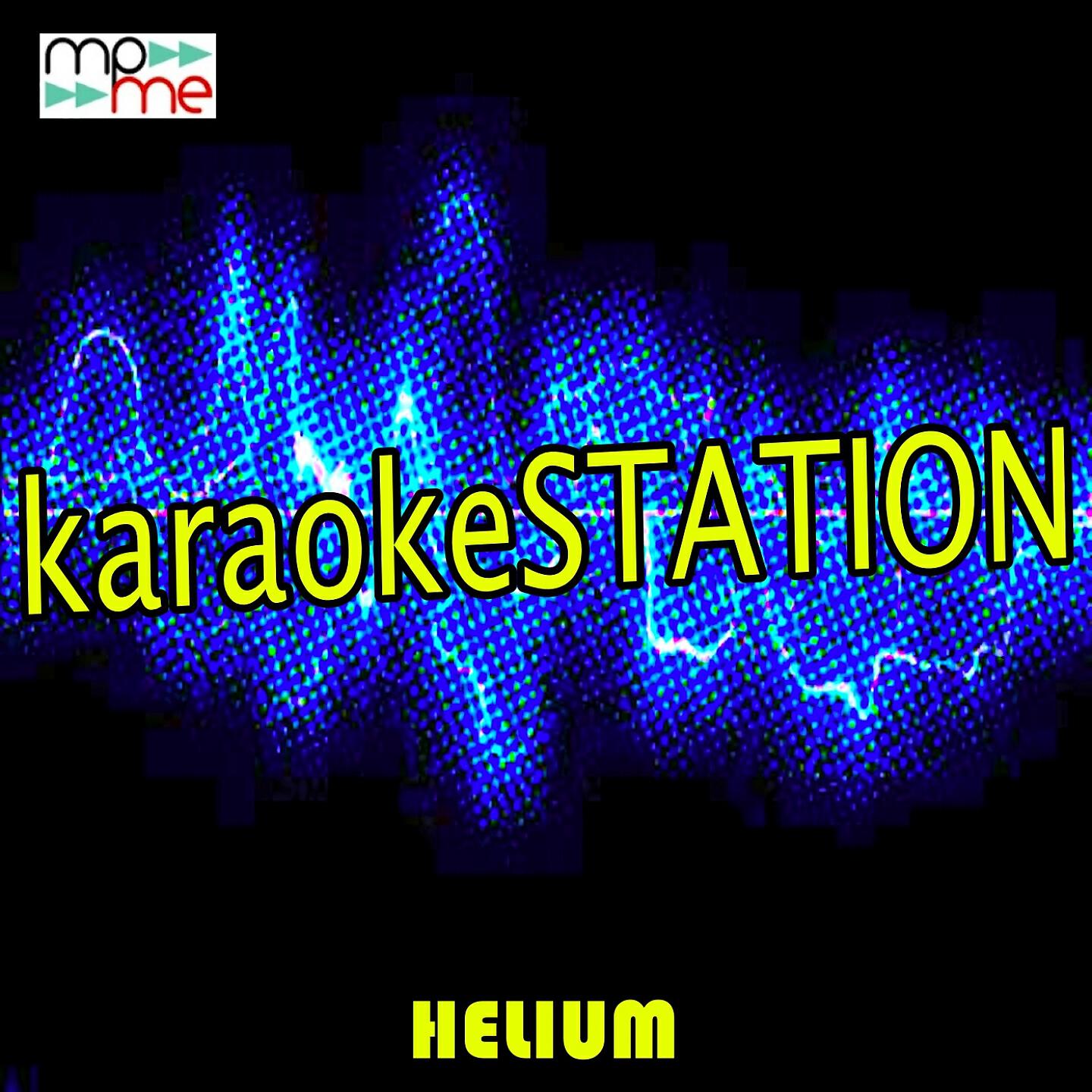 Karaoke Station - Helium (Karaoke Version) (Originally Performed by Sia)