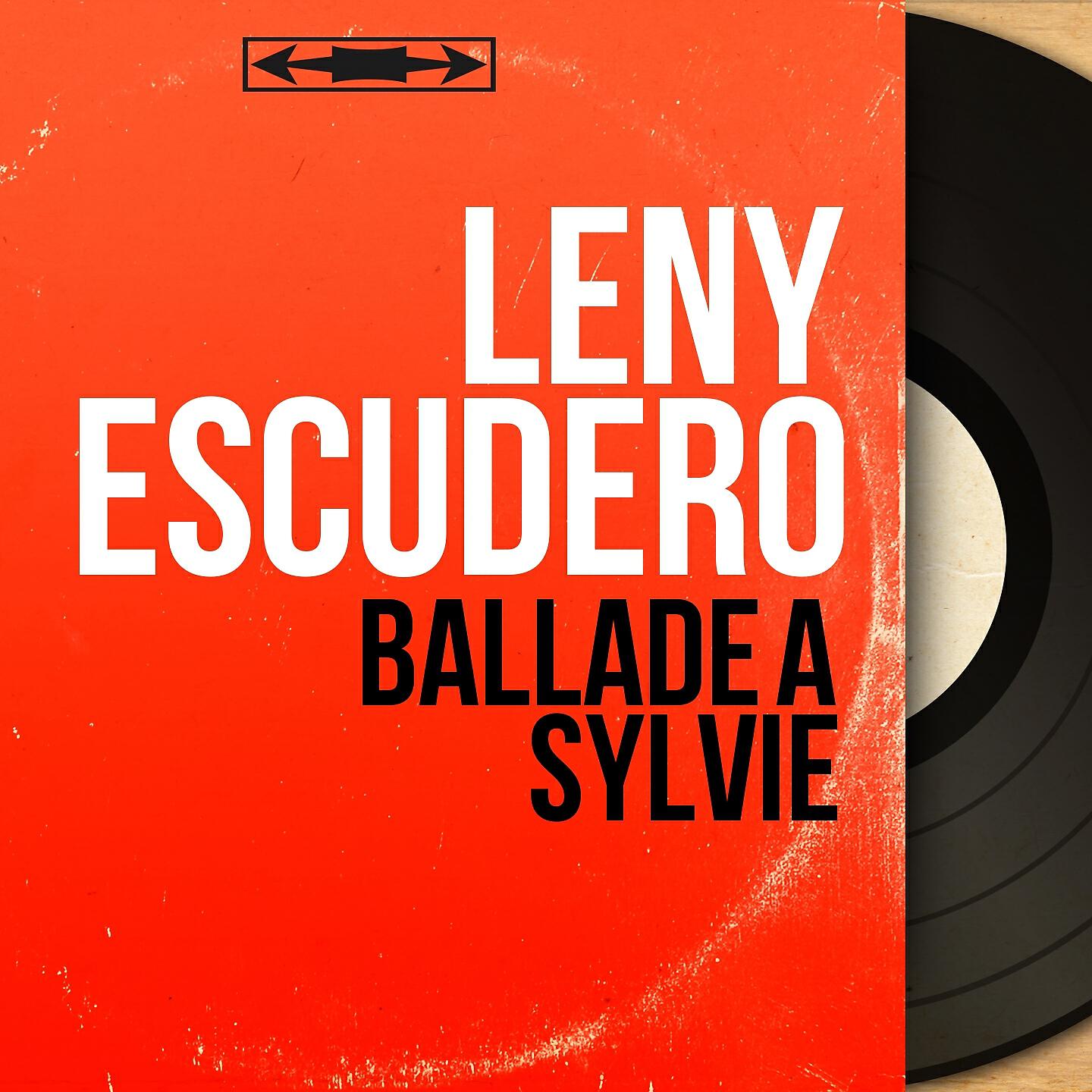 Leny Escudero - Parce que tu lui ressembles