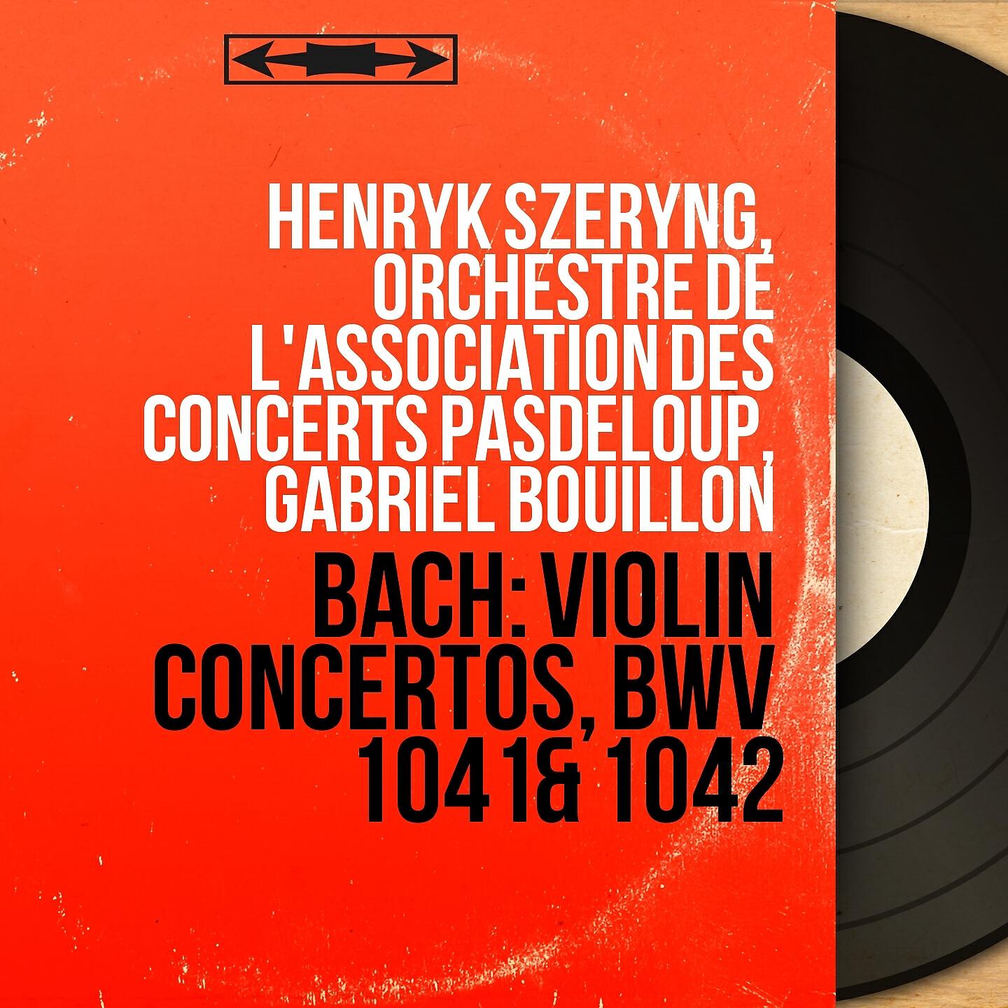 Henryk Szeryng - Violin Concerto in A Minor, BWV 1041: III. Allegro assai