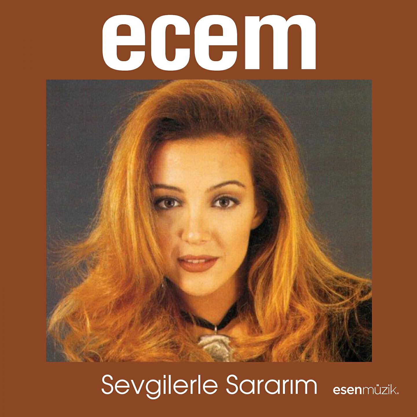 Ecem - Kalbine Yar Et Beni