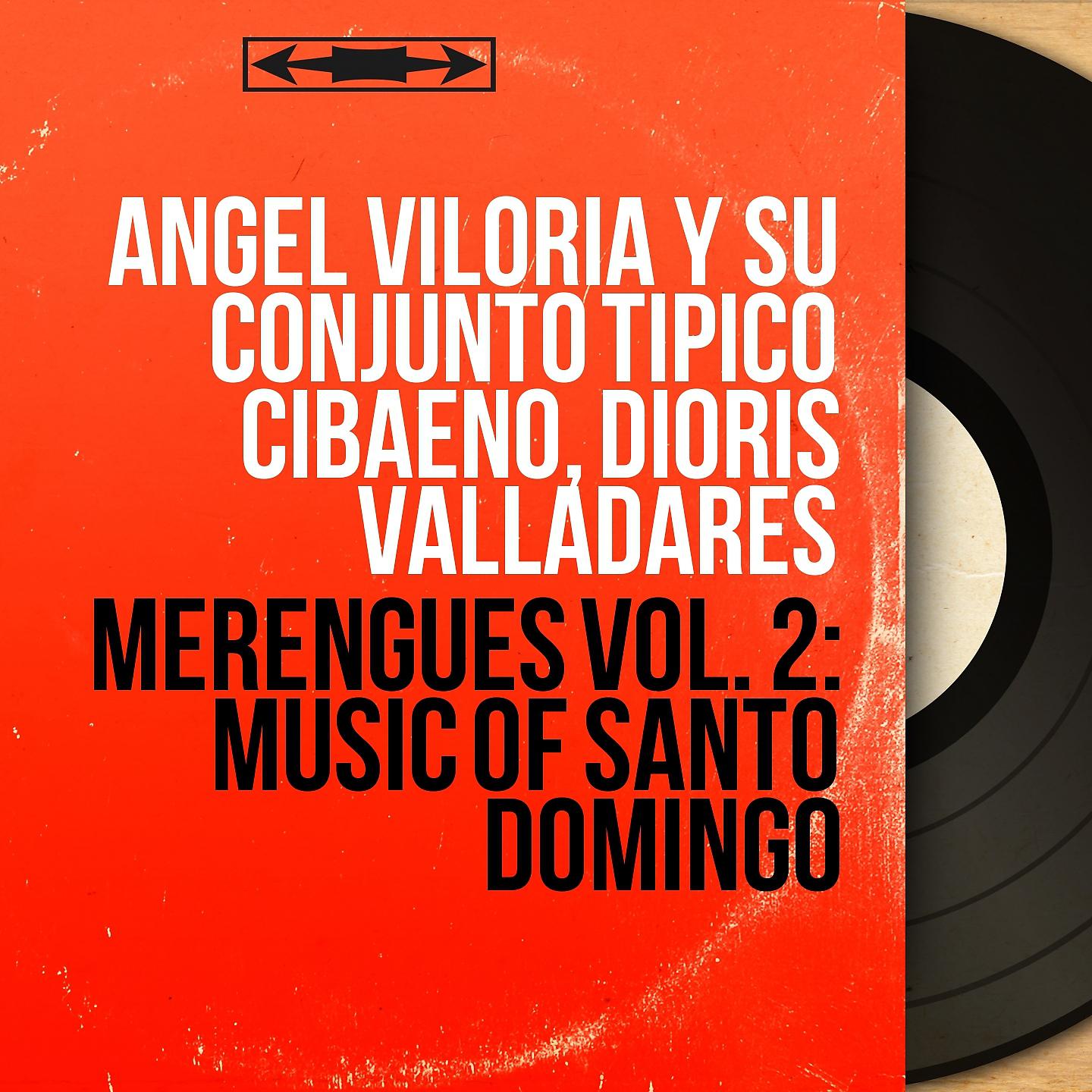Постер альбома Merengues Vol. 2: Music of Santo Domingo